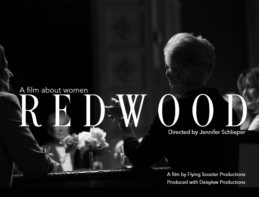 Redwood: A film about women. Directed by Jennifer Schlieper.